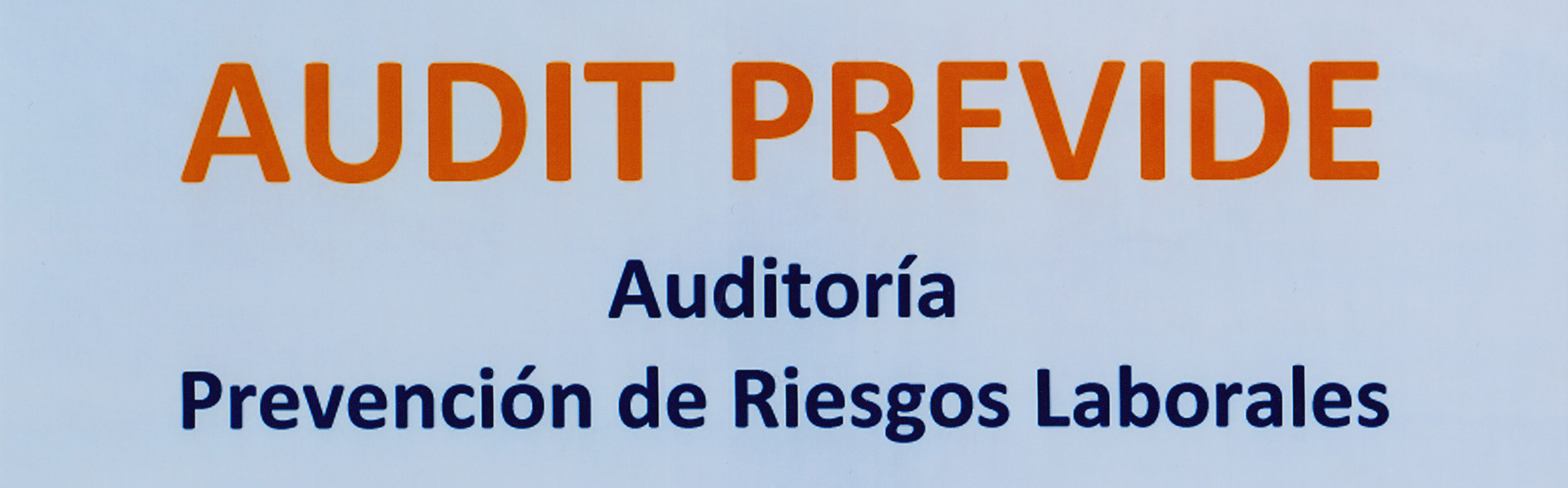 AUDIT PREVIDE | Auditoria Prevencion de Riesgos Laborales 